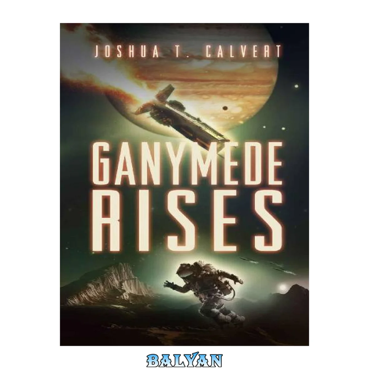 جلد کتاب Ganymede Rises
