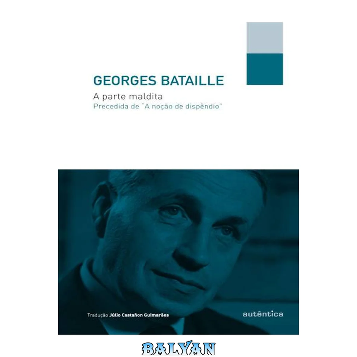 جلد کتاب A parte maldita (Precedida de 'A noção de dispêndio')