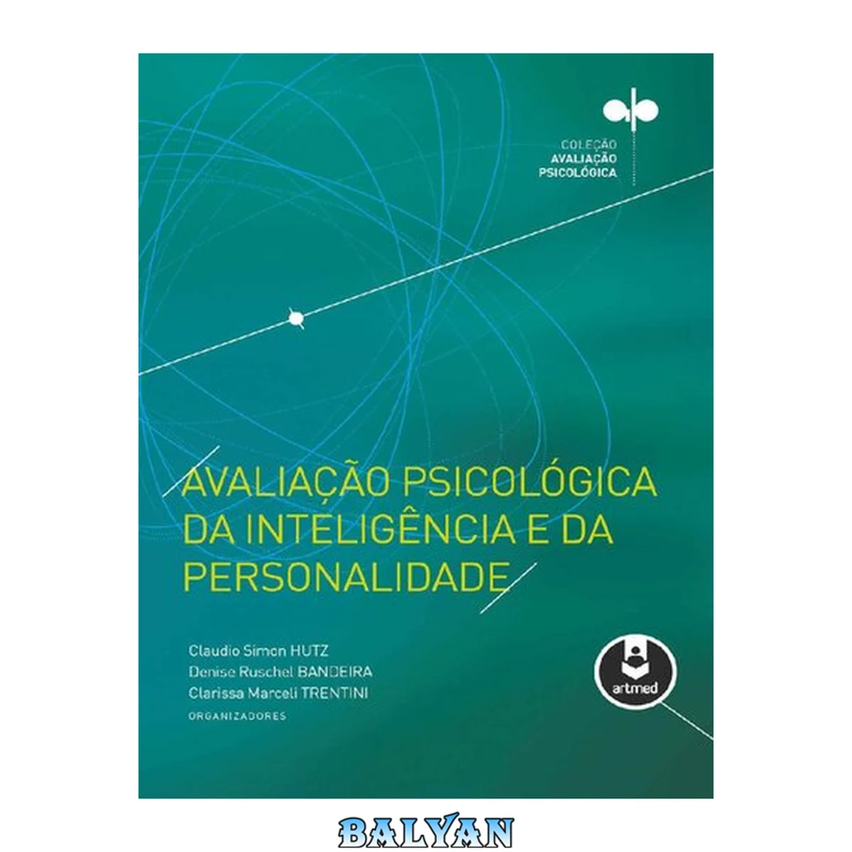 جلد کتاب Avaliação Psicológica da Inteligência e da Personalidade