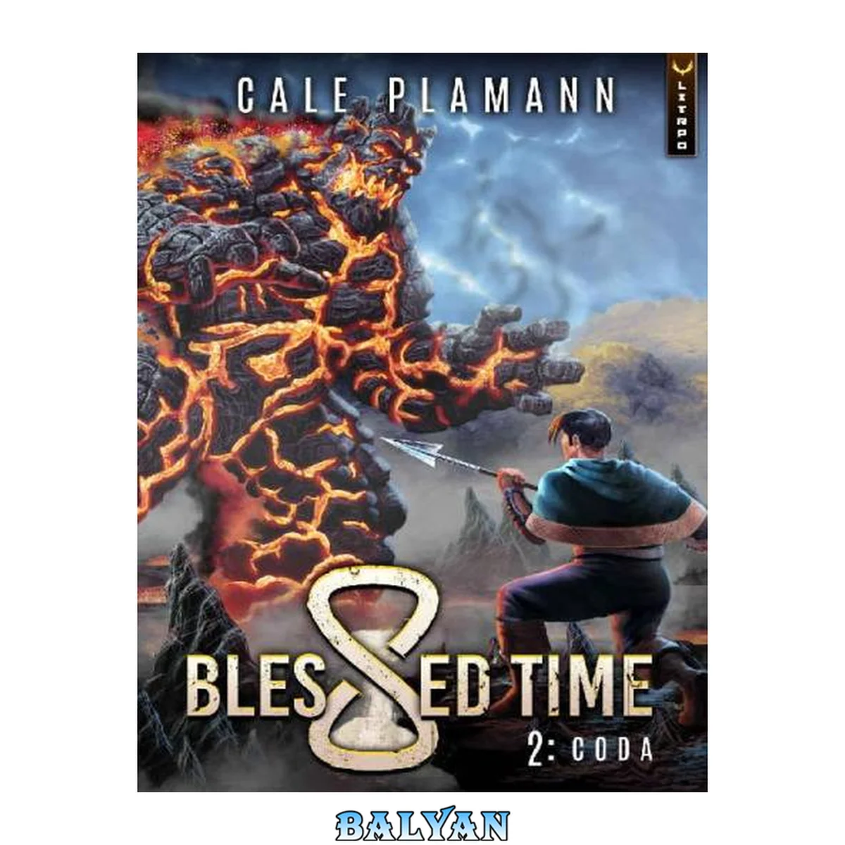 جلد کتاب Blessed Time 2: Coda: A LitRPG Adventure