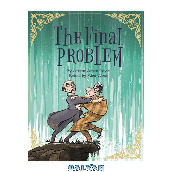 Sherlock Holmes: The Final Problem