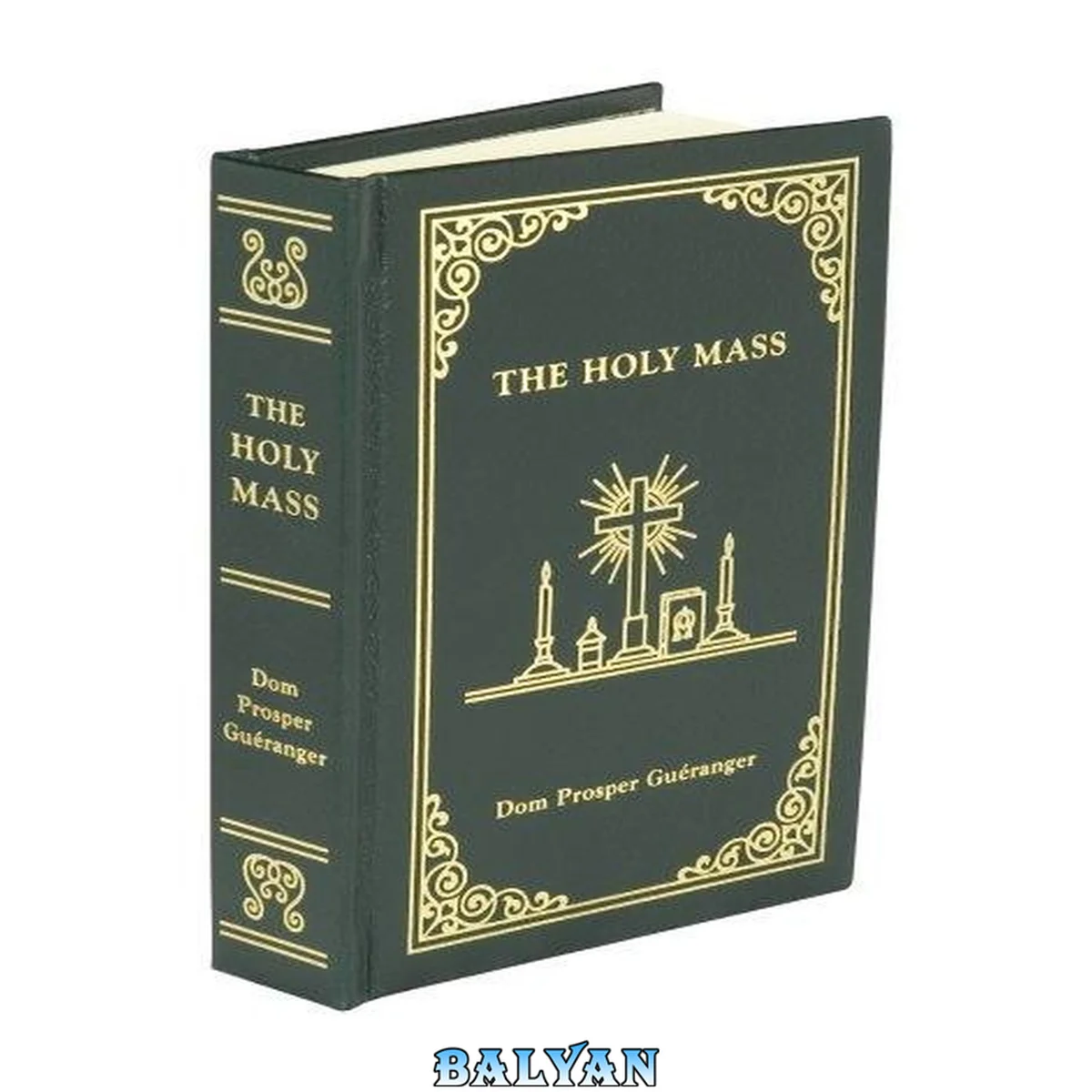 جلد کتاب Explanation of the Prayers and Ceremonies of Holy Mass
