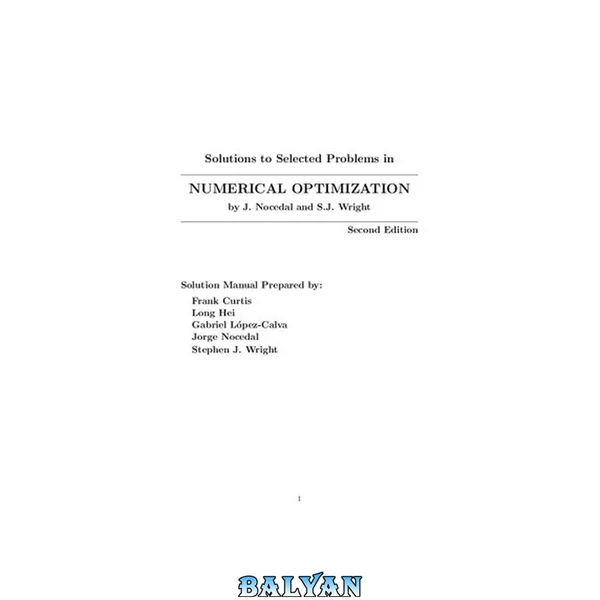 Solutions to Selected Problems in Numerical Optimization