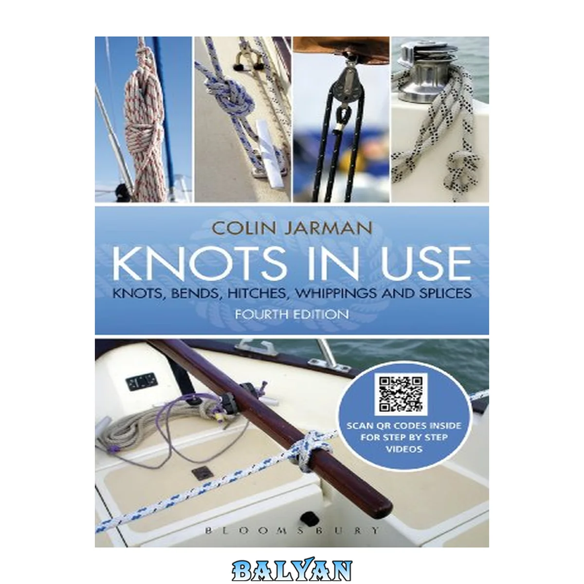 جلد کتاب Knots in use : knots, bends, hitches, whippings and splices
