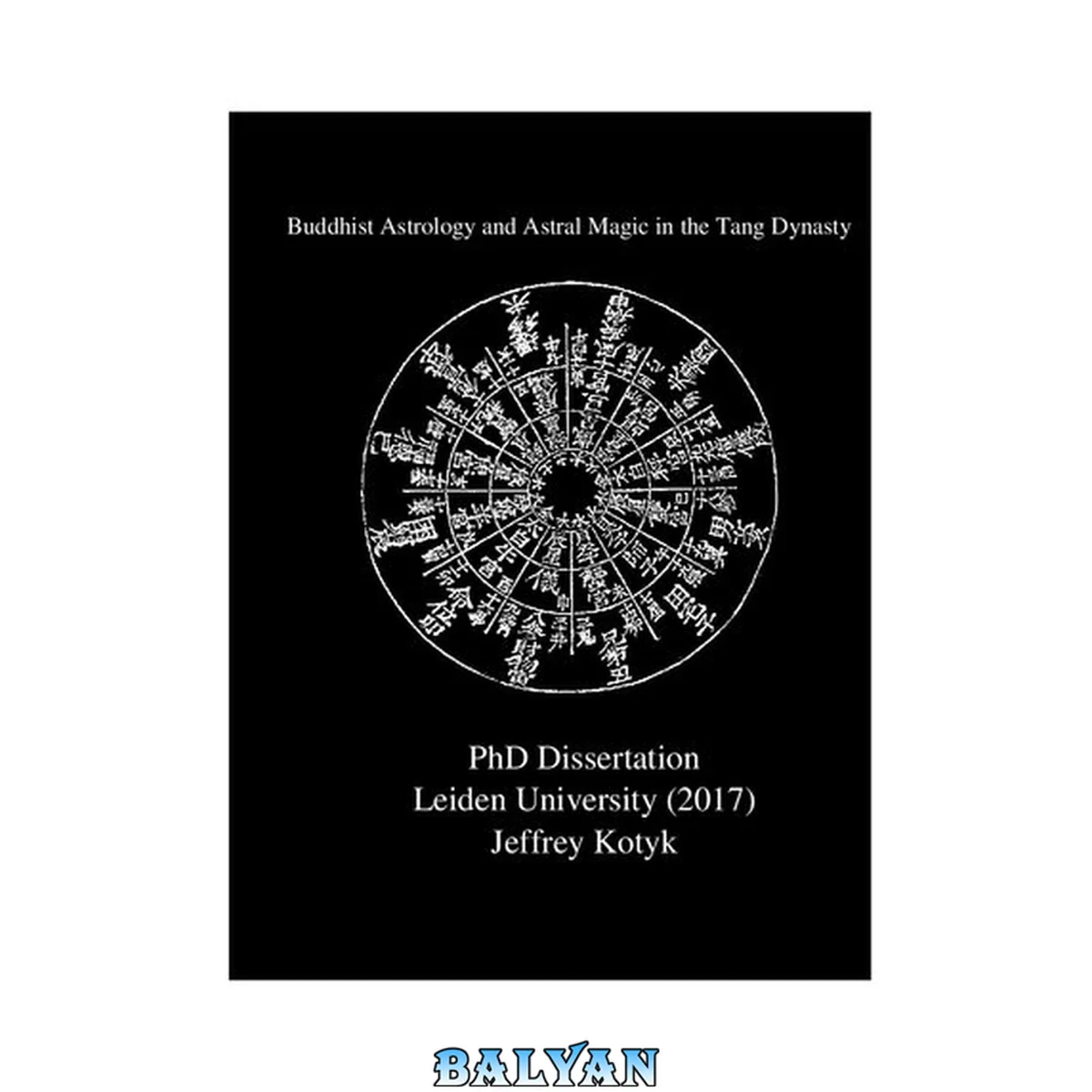 جلد کتاب Buddhist Astrology and Astral Magic in the Tang Dynasty
