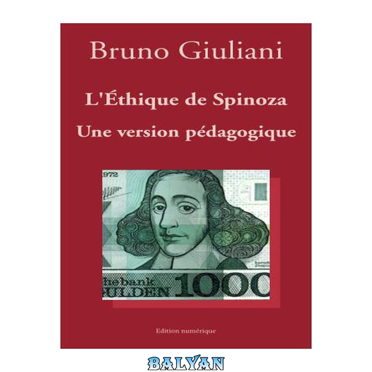 جلد کتاب L'Éthique de Spinoza - Une version pédagogique