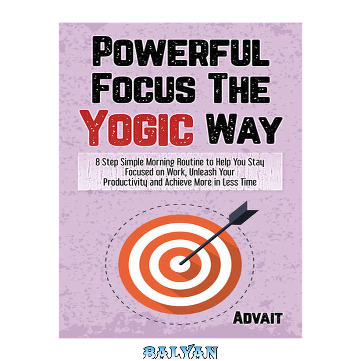 جلد کتاب Powerful Focus The Yogic Way