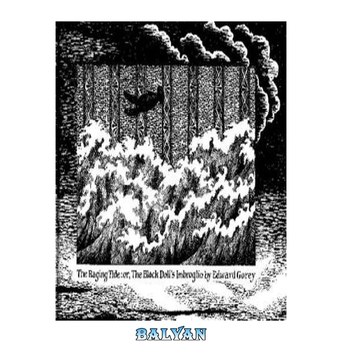 جلد کتاب The Raging Tide: Or, the Black Doll's Imbroglio