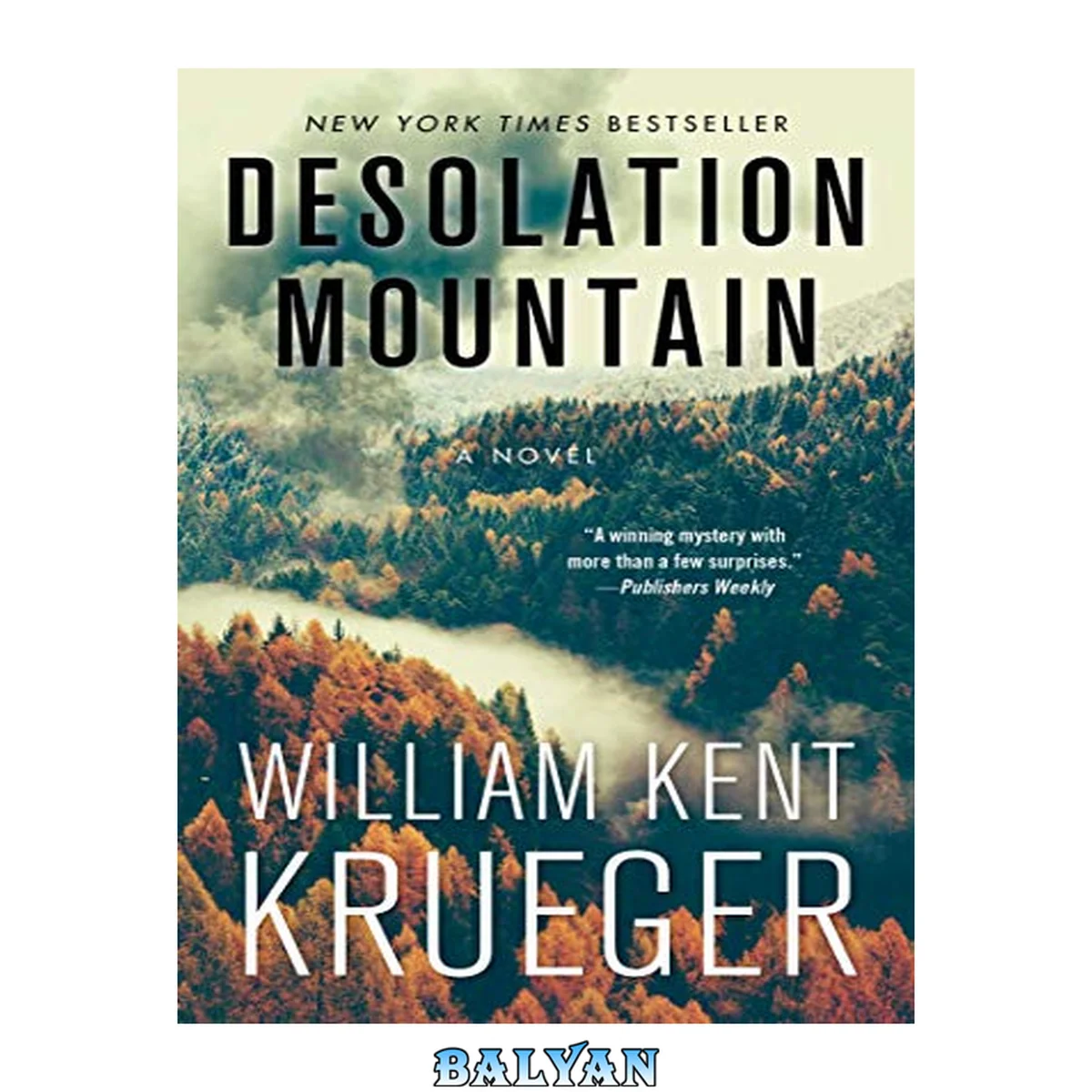 جلد کتاب Desolation mountain. bk. 17 : a novel : Cork o'connor mystery series