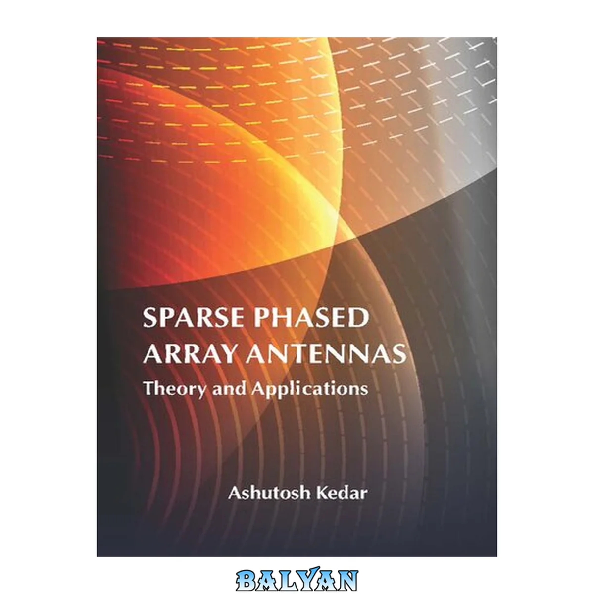 جلد کتاب Sparse phased array antennas : theory and applications
