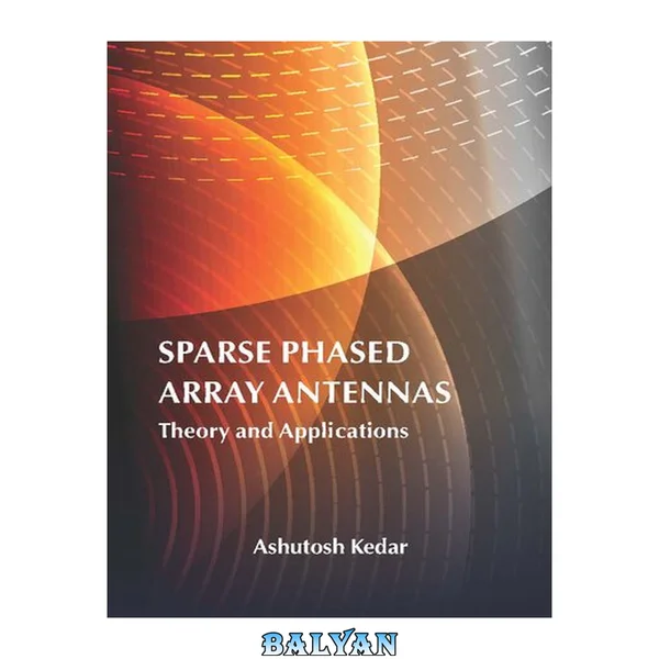 Sparse phased array antennas : theory and applications