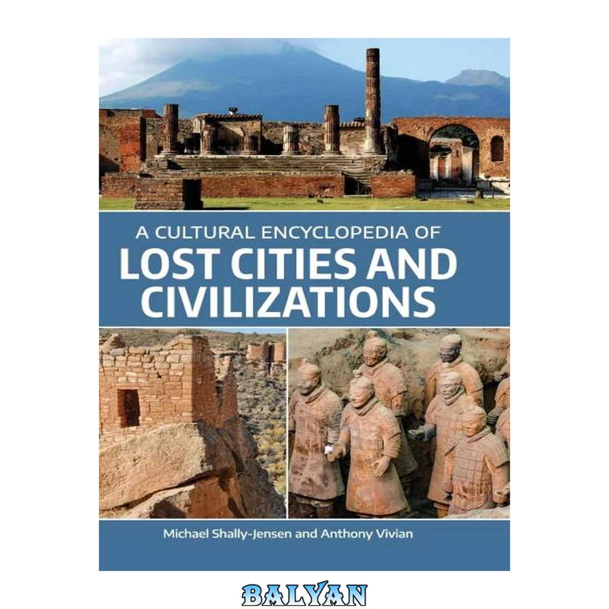 جلد کتاب A Cultural Encyclopedia of Lost Cities and Civilizations