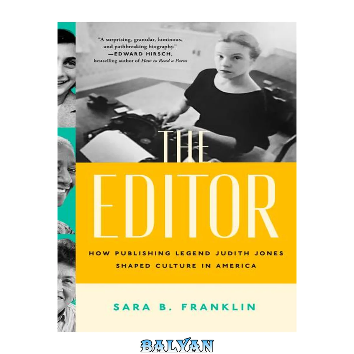 جلد کتاب The Editor - How Publishing Legend Judith Jones Shaped Culture in America