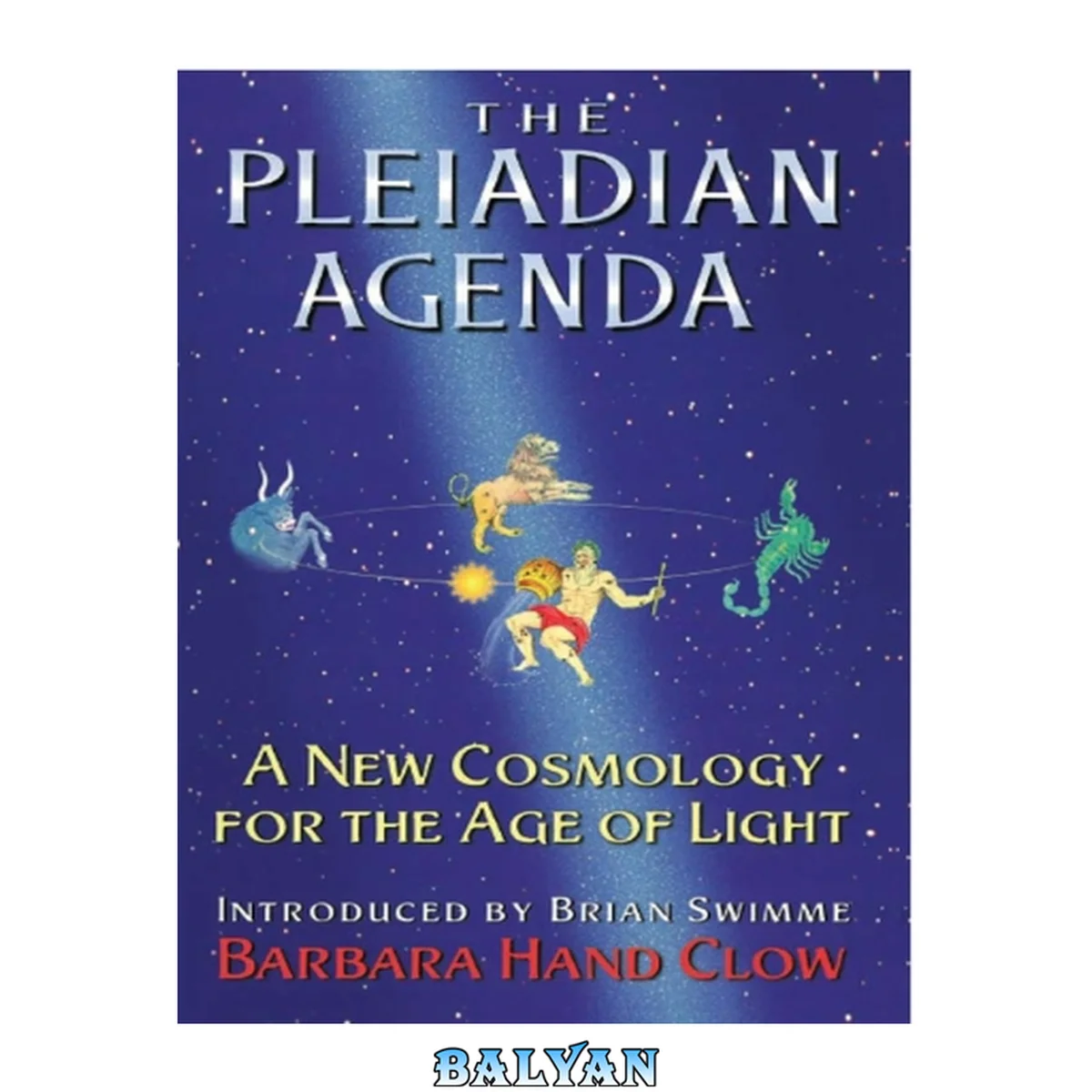 جلد کتاب The Pleiadian Agenda : A New Cosmology for the Age of Light