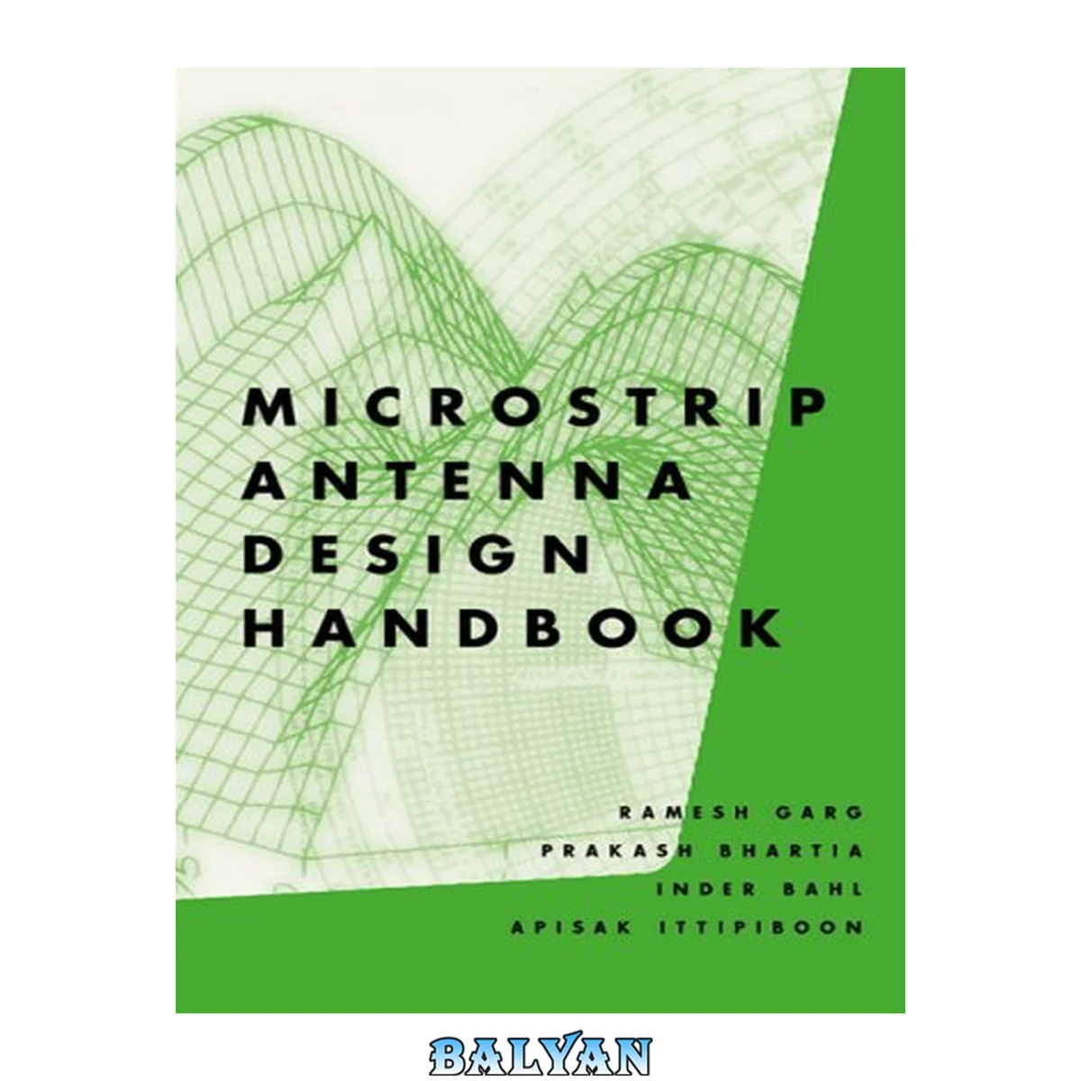 جلد کتاب Microstrip Antenna Design Handbook (Artech House Antennas and Propagation Library)