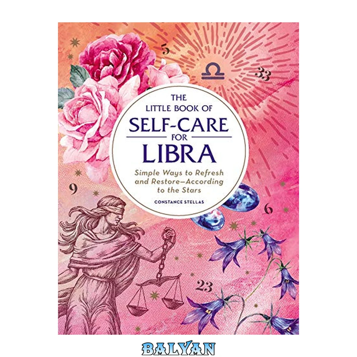 جلد کتاب The little book of self-care for Libra : simple ways to refresh and restore-according to the stars