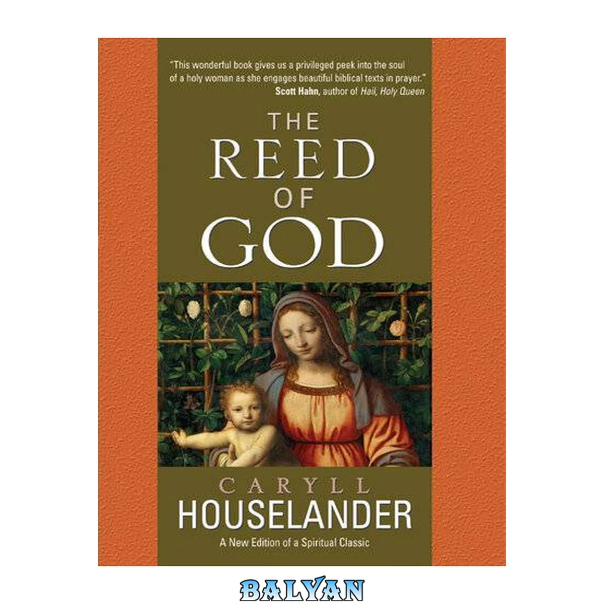 جلد کتاب The Reed of God: A New Edition of a Spiritual Classic
