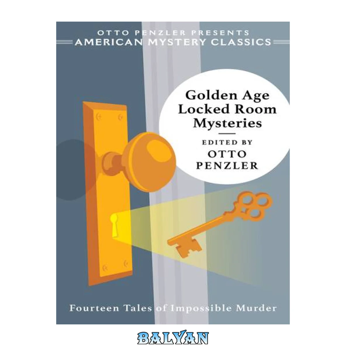 جلد کتاب Golden Age Locked Room Mysteries (American Mystery Classics)