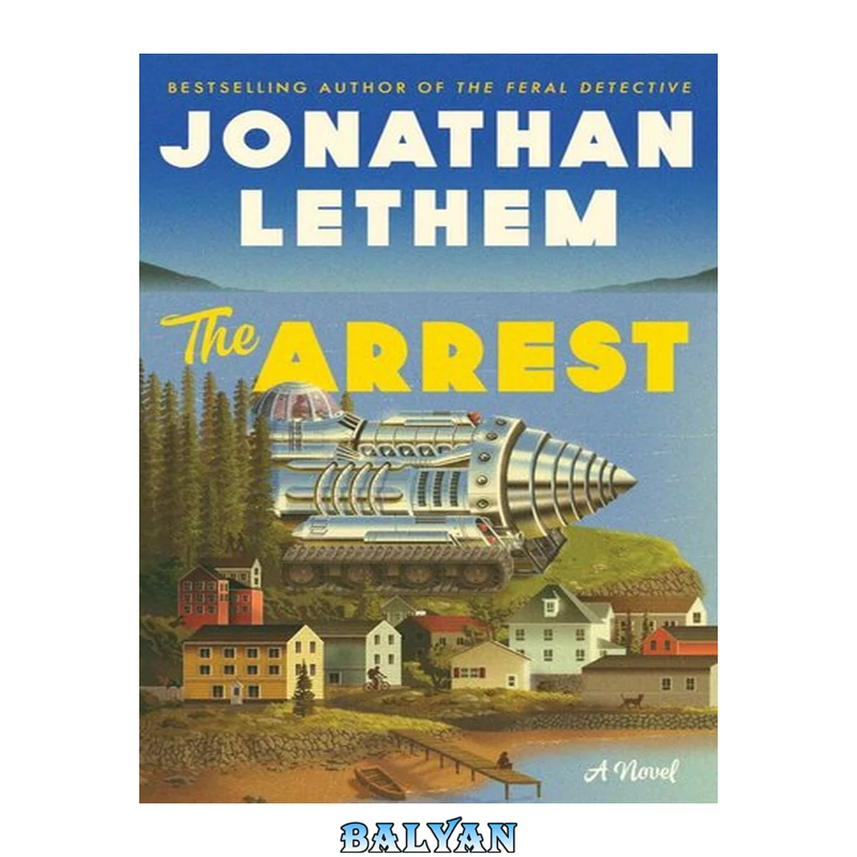 جلد کتاب The arrest: A Novel