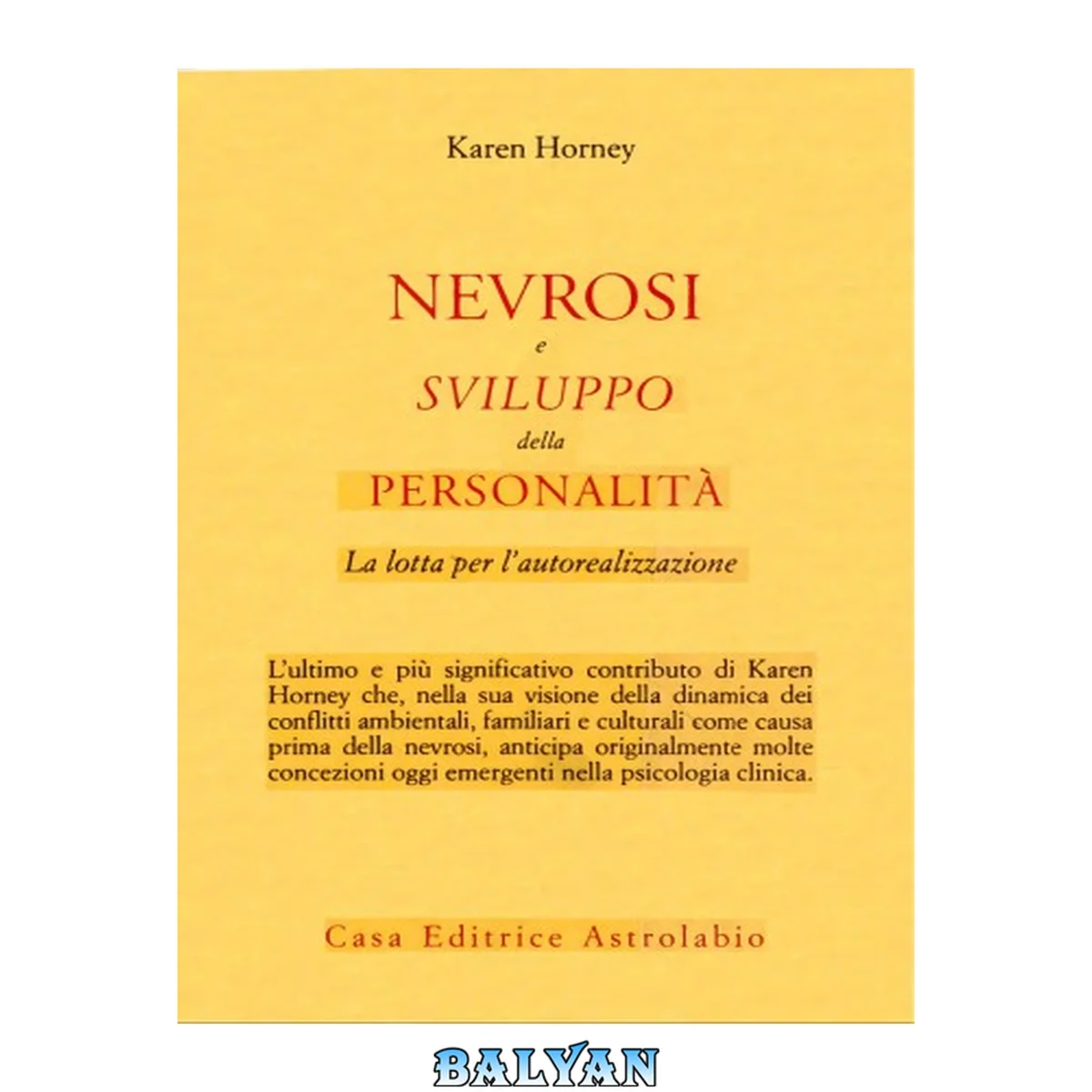 جلد کتاب Nevrosi e sviluppo della personalità. La lotta per l’autorealizzazione