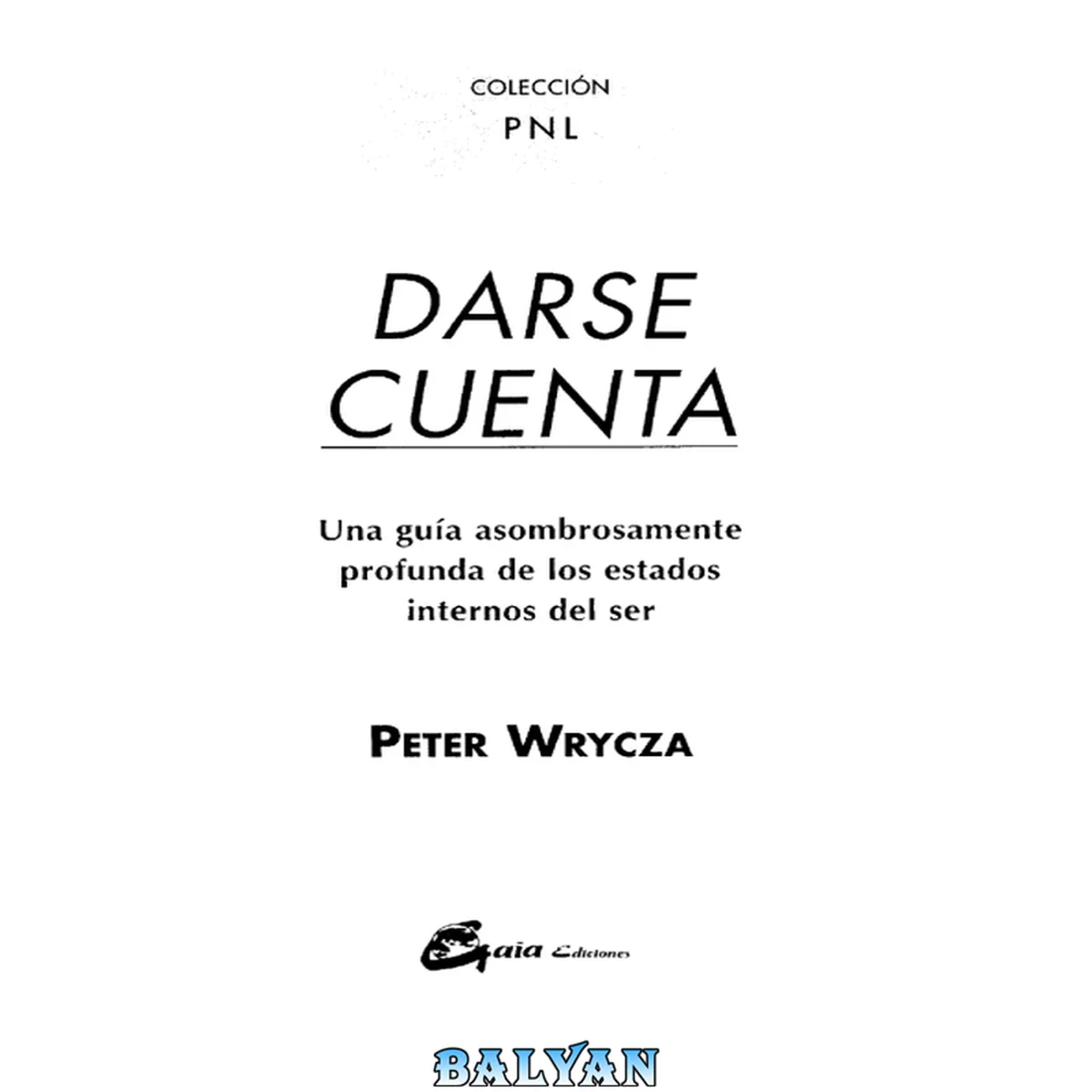 جلد کتاب Darse Cuenta Guia Pnl