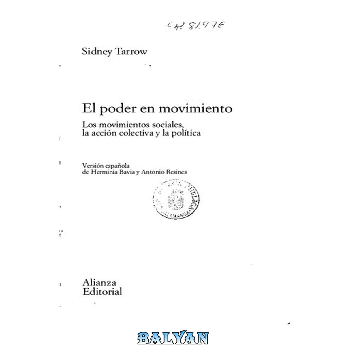 جلد کتاب El poder en movimiento. Los movimientos sociales, la acción colectiva y la política.