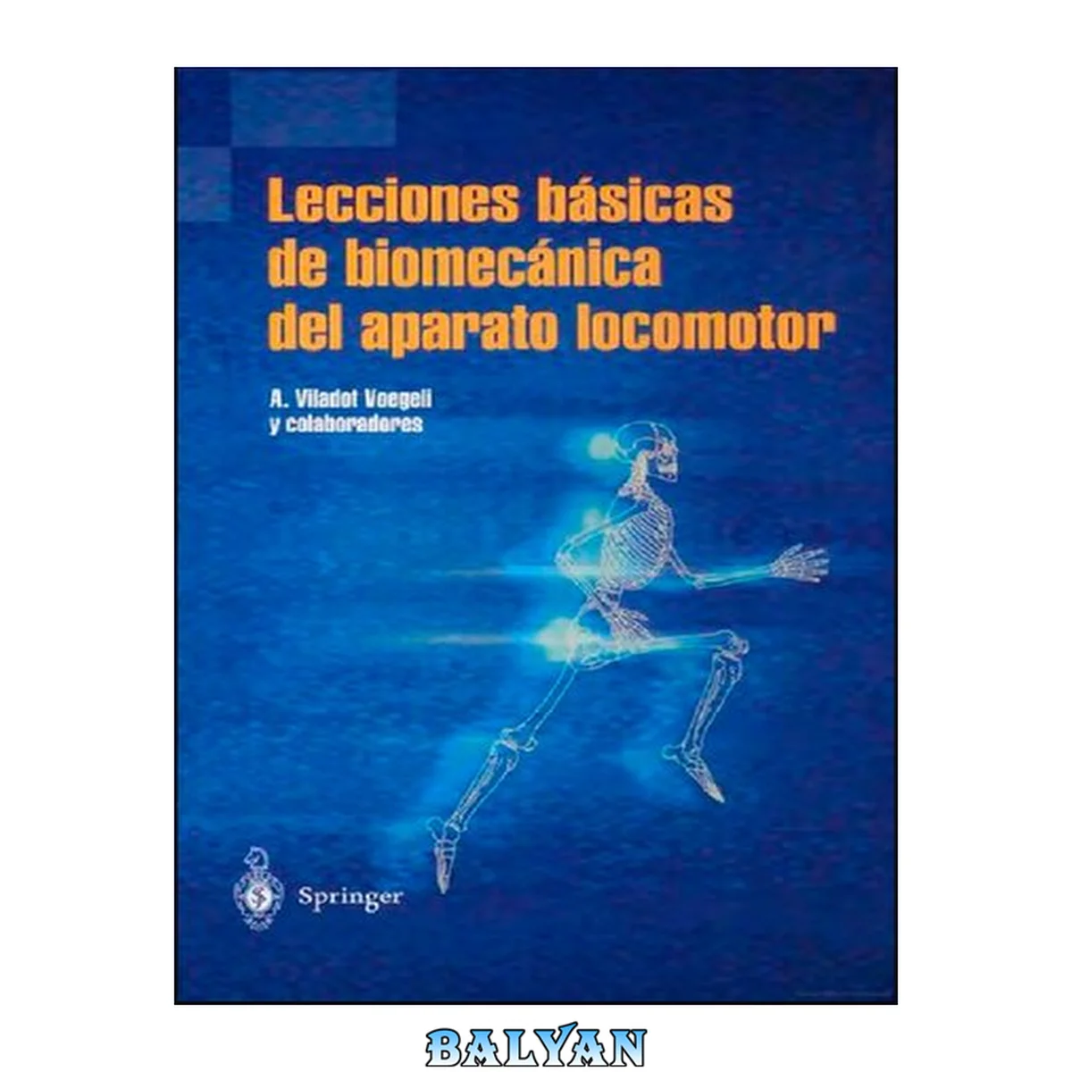 جلد کتاب lesiones basicas de biomecanica del aparato locomotor