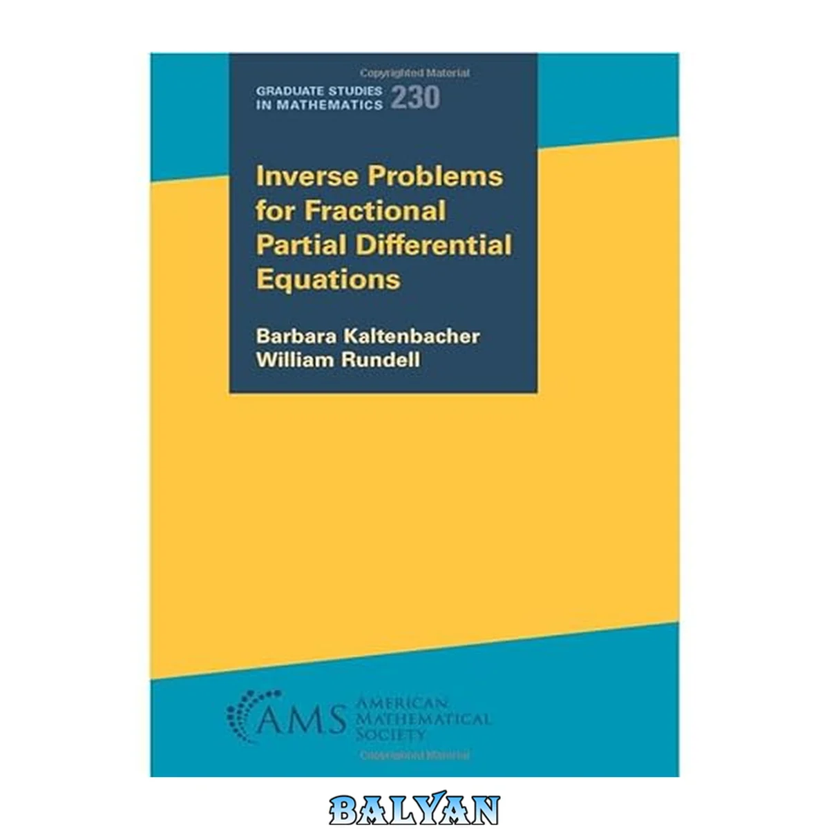 جلد کتاب Inverse Problems for Fractional Partial Differential Equations (Graduate Studies in Mathematics, 230)
