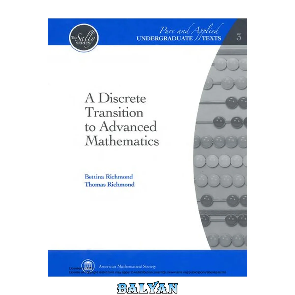 جلد کتاب A Discrete Transition to Advanced Mathematics (Pure and Applied Undergraduate Texts) (Pure and Applied Undergraduate Texts, 3)