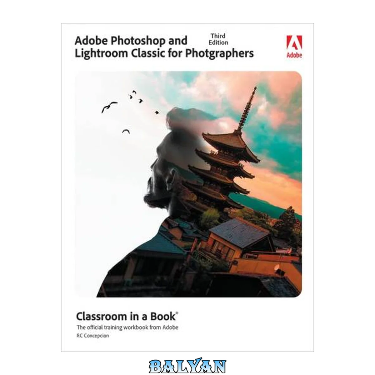 جلد کتاب Adobe Photoshop and Lightroom Classic for Photographers Classroom in a Book