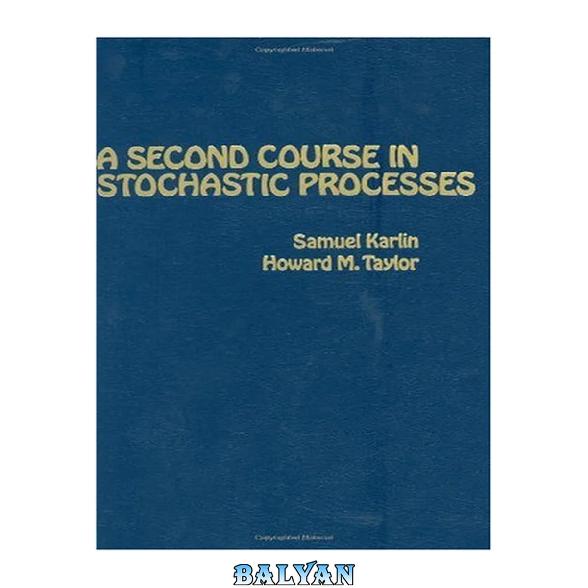 جلد کتاب A second course in stochastic processes