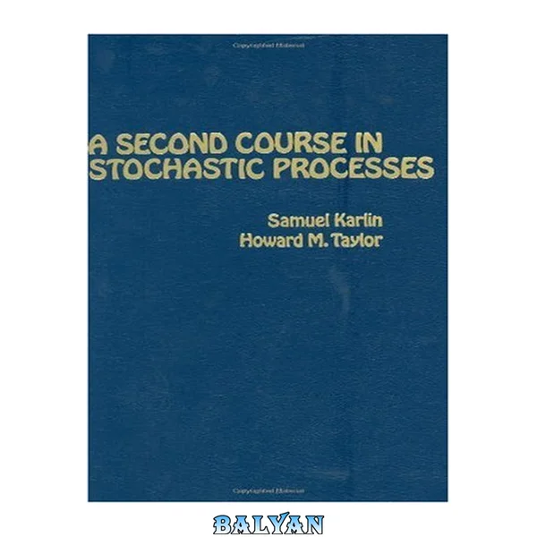 A second course in stochastic processes