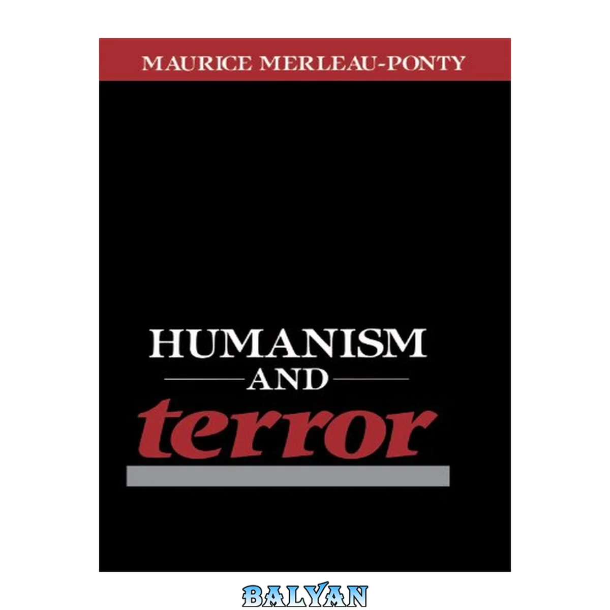 جلد کتاب Humanism and terror : an essay on the Communist problem