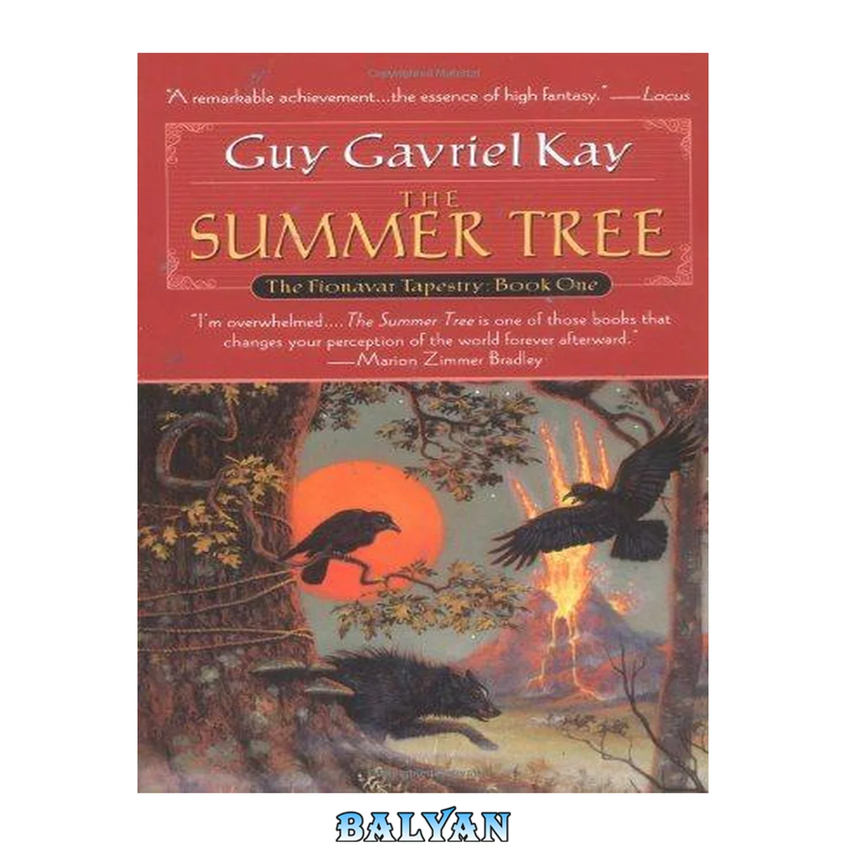 جلد کتاب The Summer Tree (The Fionavar Tapestry, #1)