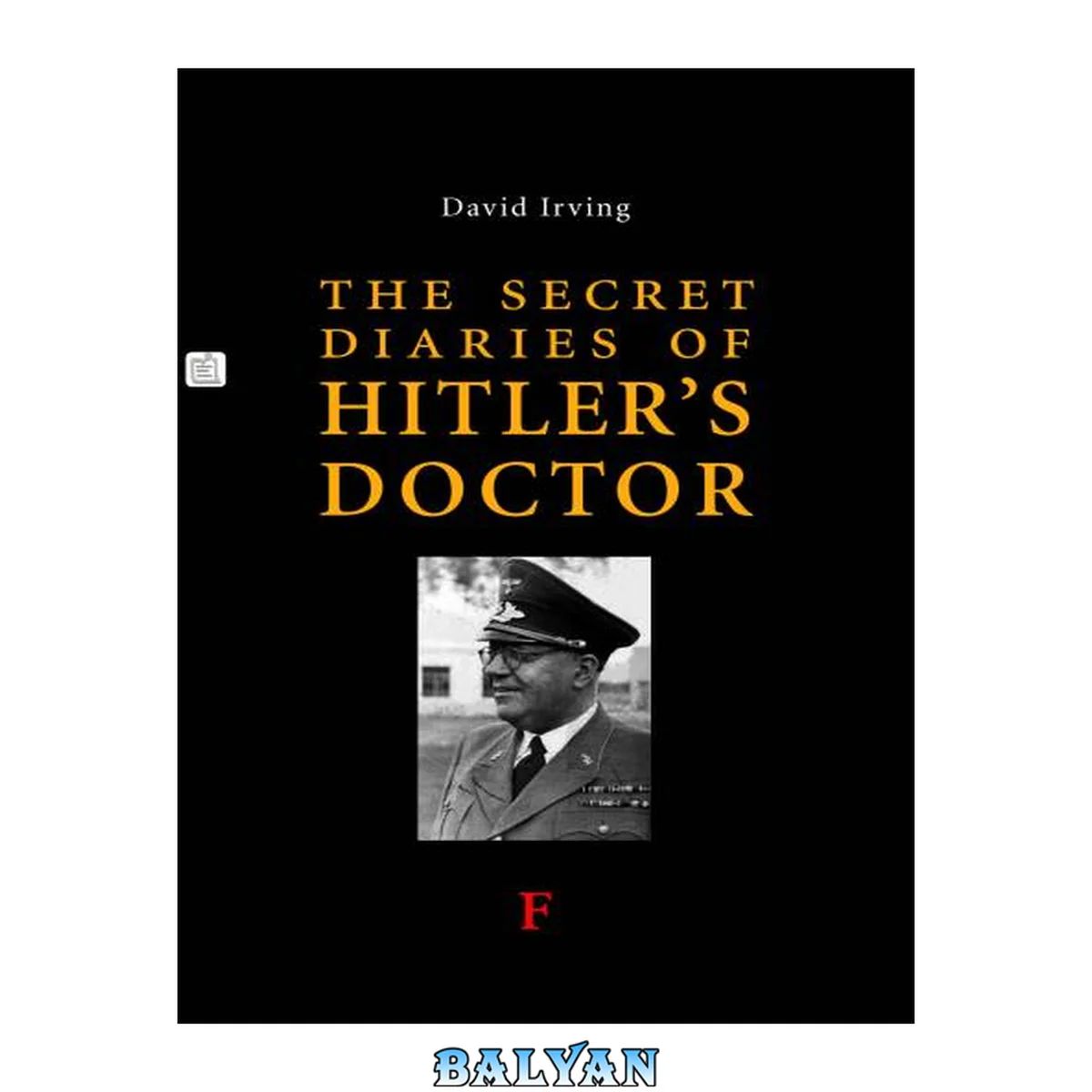 جلد کتاب The Secret Diaries of Hitler's Doctors