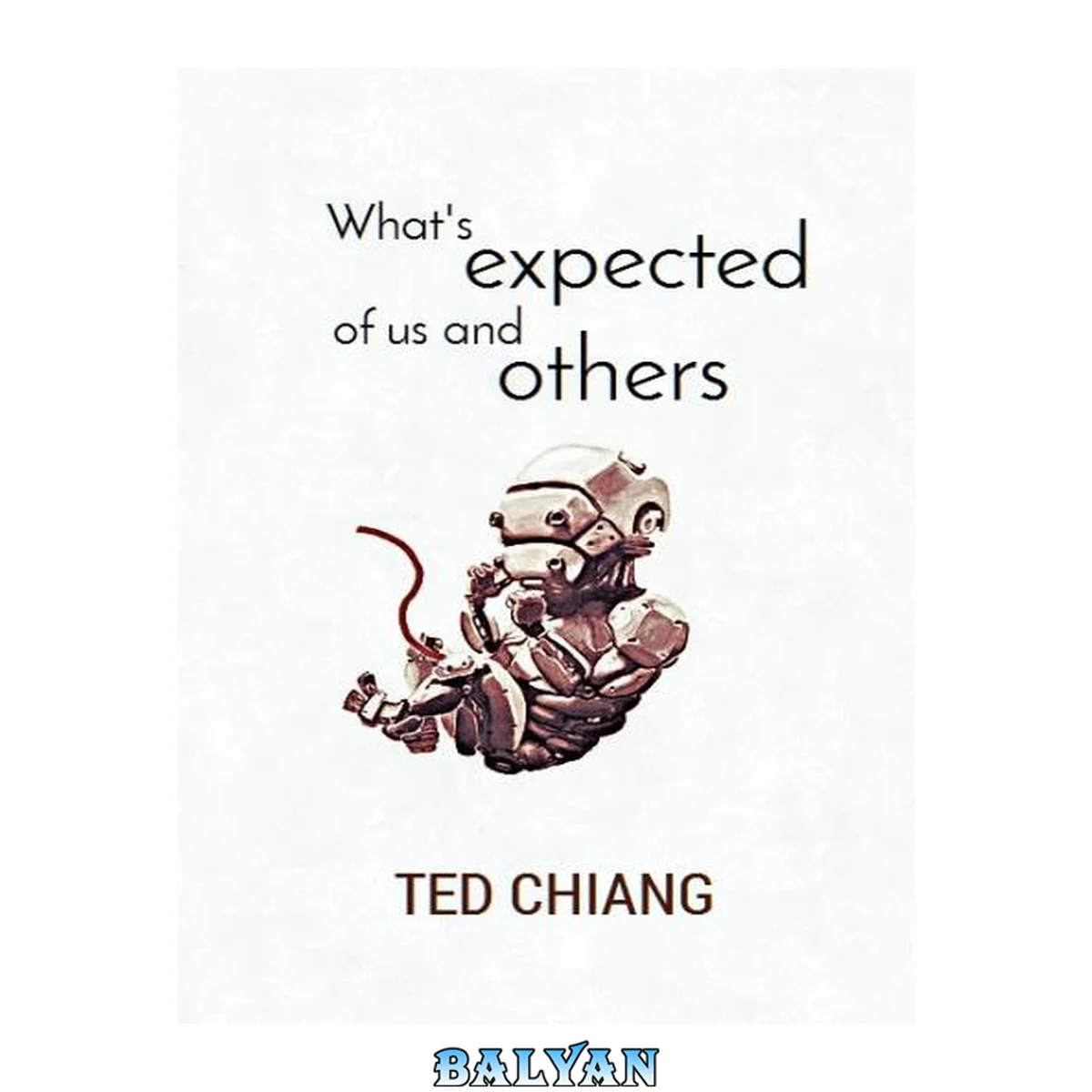 جلد کتاب What's Expected of Us and Others