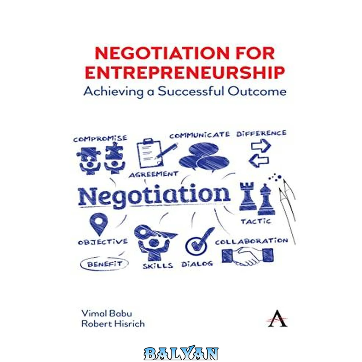جلد کتاب NEGOTIATION FOR ENTREPRENEURSHIP : achieving a successful outcome