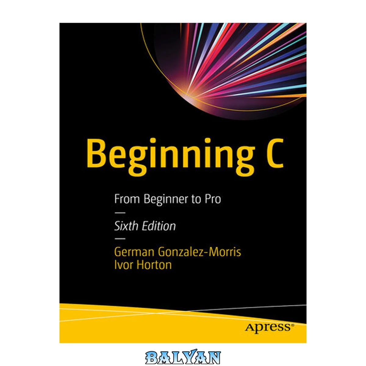 جلد کتاب Beginning C: From Beginner to Pro - Sixth Edition