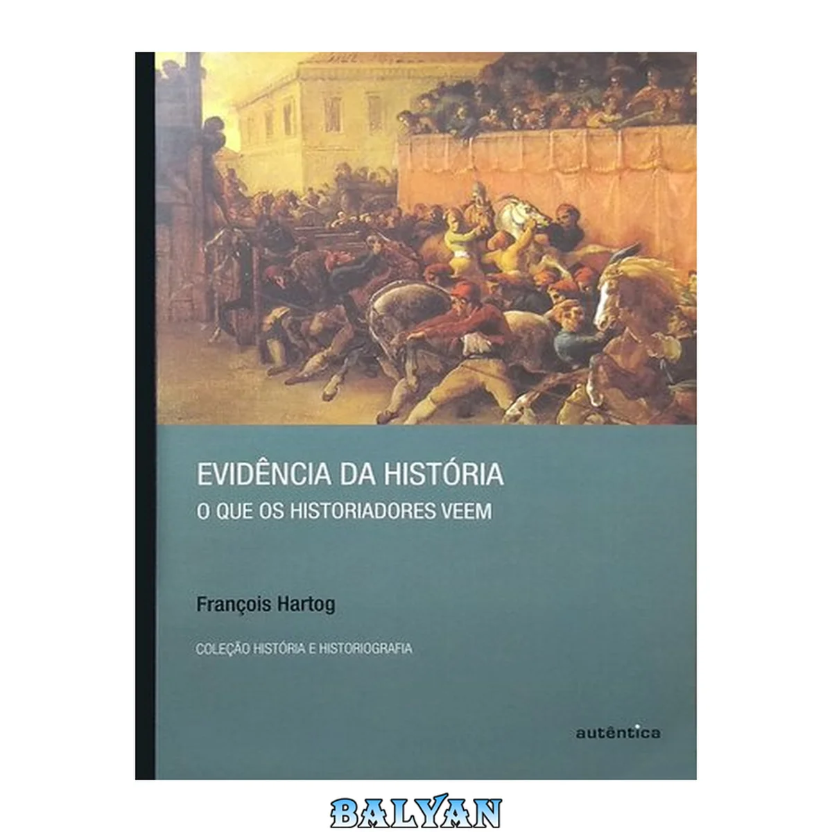 جلد کتاب Evidência da História
