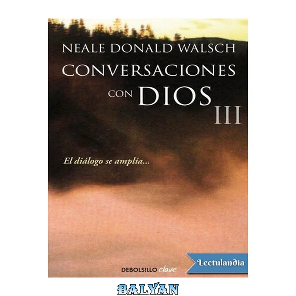 Conversaciones Con Dios III