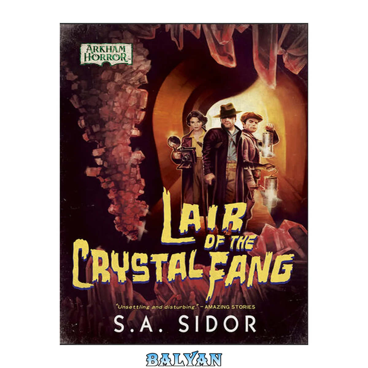 جلد کتاب Lair of the Crystal Fang : An Arkham Horror Novel