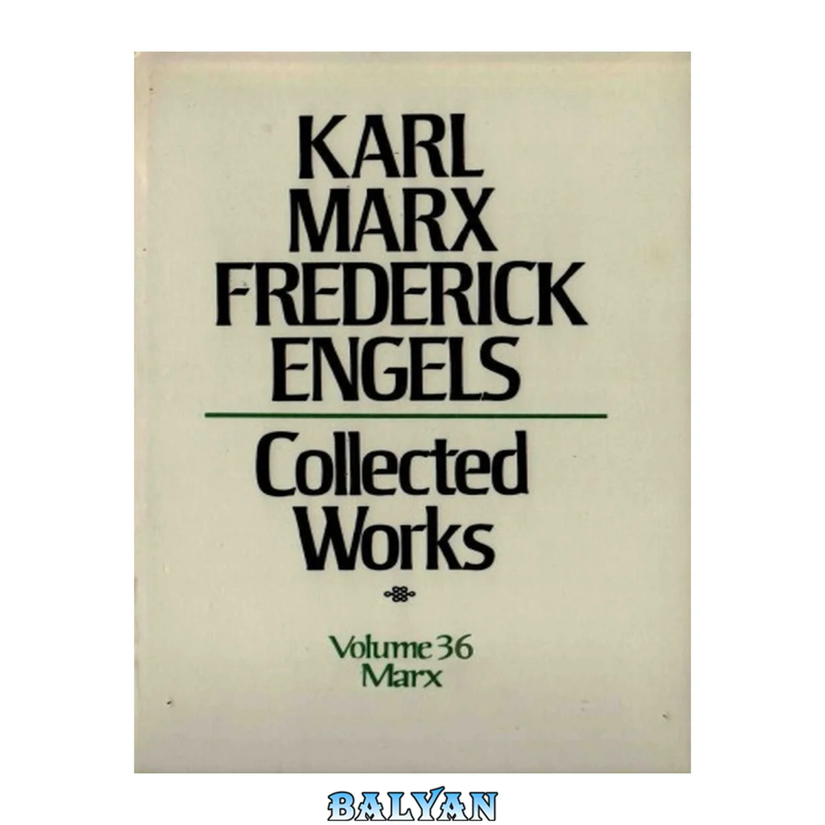 جلد کتاب Marx and Engels Collected Works, Volume 36 : Karl Marx - Capital, Volume II