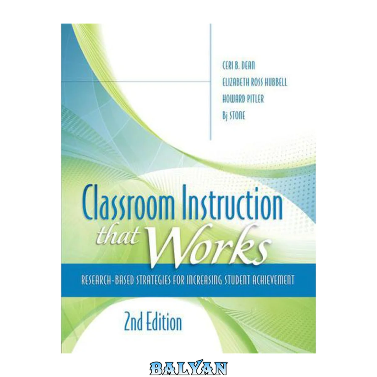 جلد کتاب Classroom Instruction That Works: Research-Based Strategies for Increasing Student Achievement. Second Edition