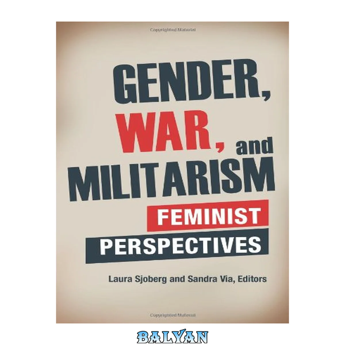 جلد کتاب Gender, War, and Militarism: Feminist Perspectives (Praeger Security International)