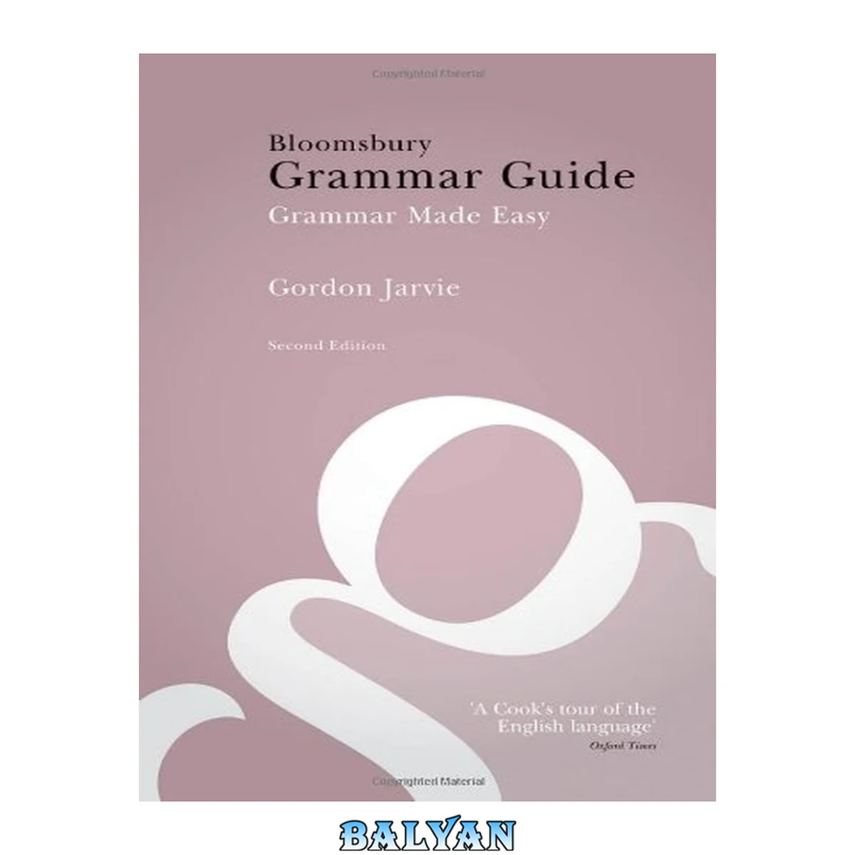 جلد کتاب Bloomsbury Grammar Guide : Grammar Made Easy