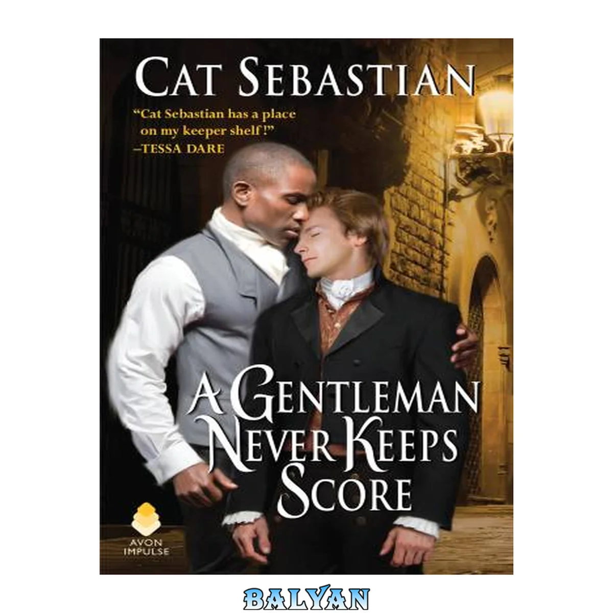 جلد کتاب A Gentleman Never Keeps Score: Seducing the Sedgwicks (Seducing the Sedgwicks, 2)