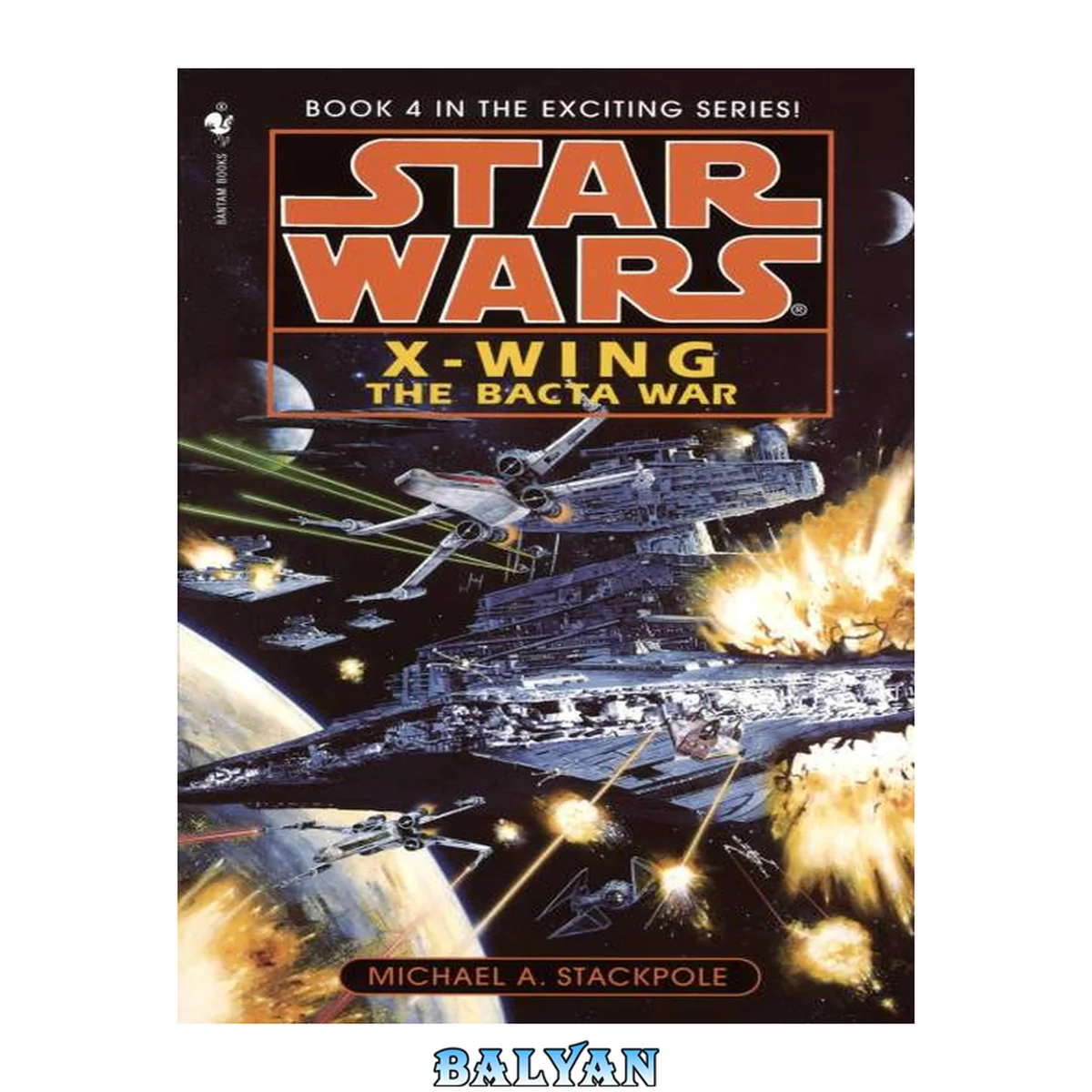 جلد کتاب [Star Wars X-Wing 04] • The Bacta War