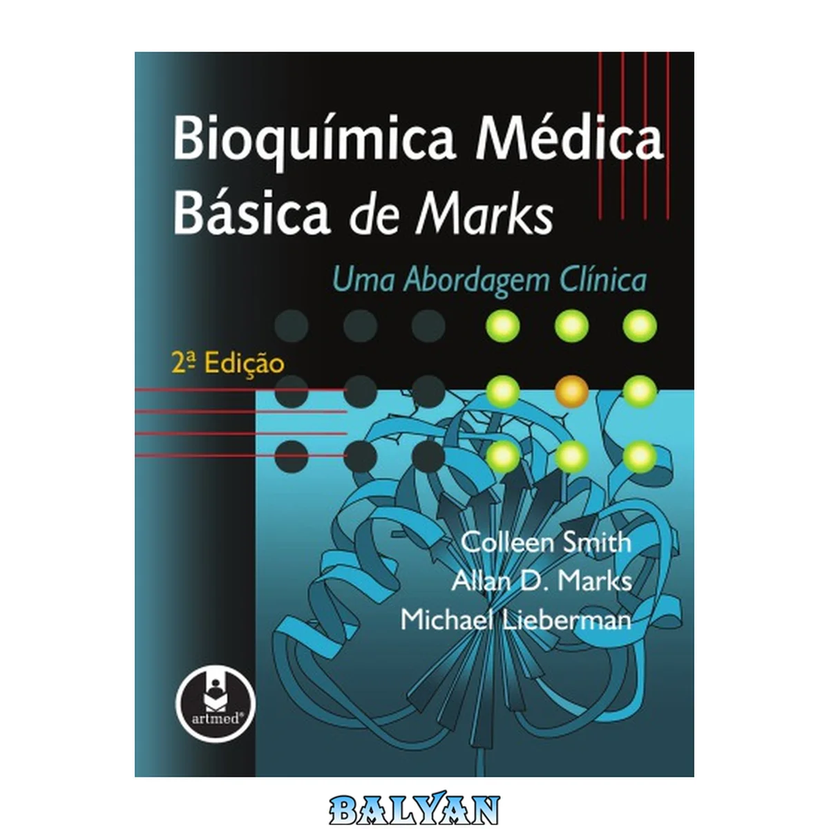 جلد کتاب Bioquímica Médica Básica De Marks. Uma Abordagem Clínica (em Portuguese Do Brasil)