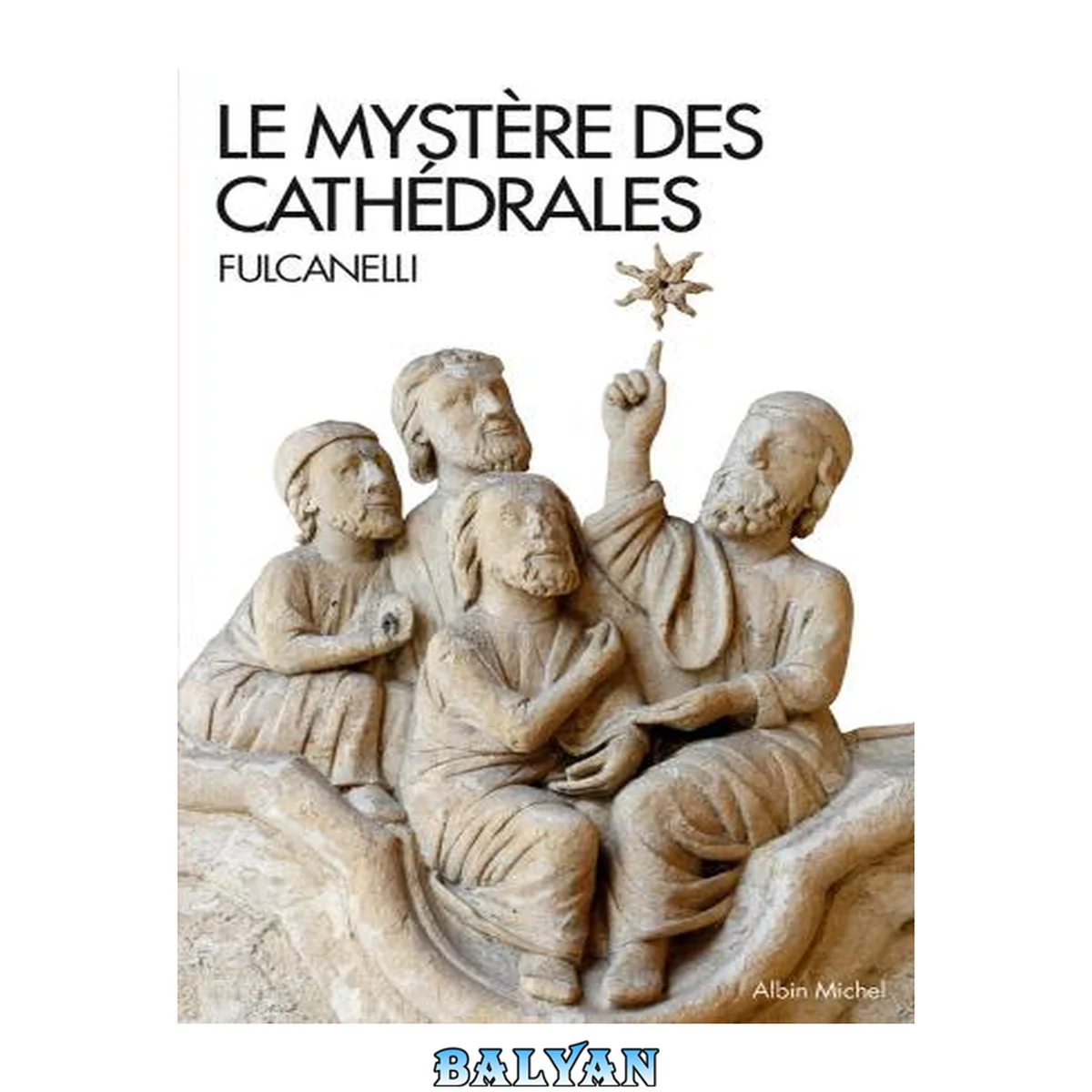 جلد کتاب Le mystère des cathédrales