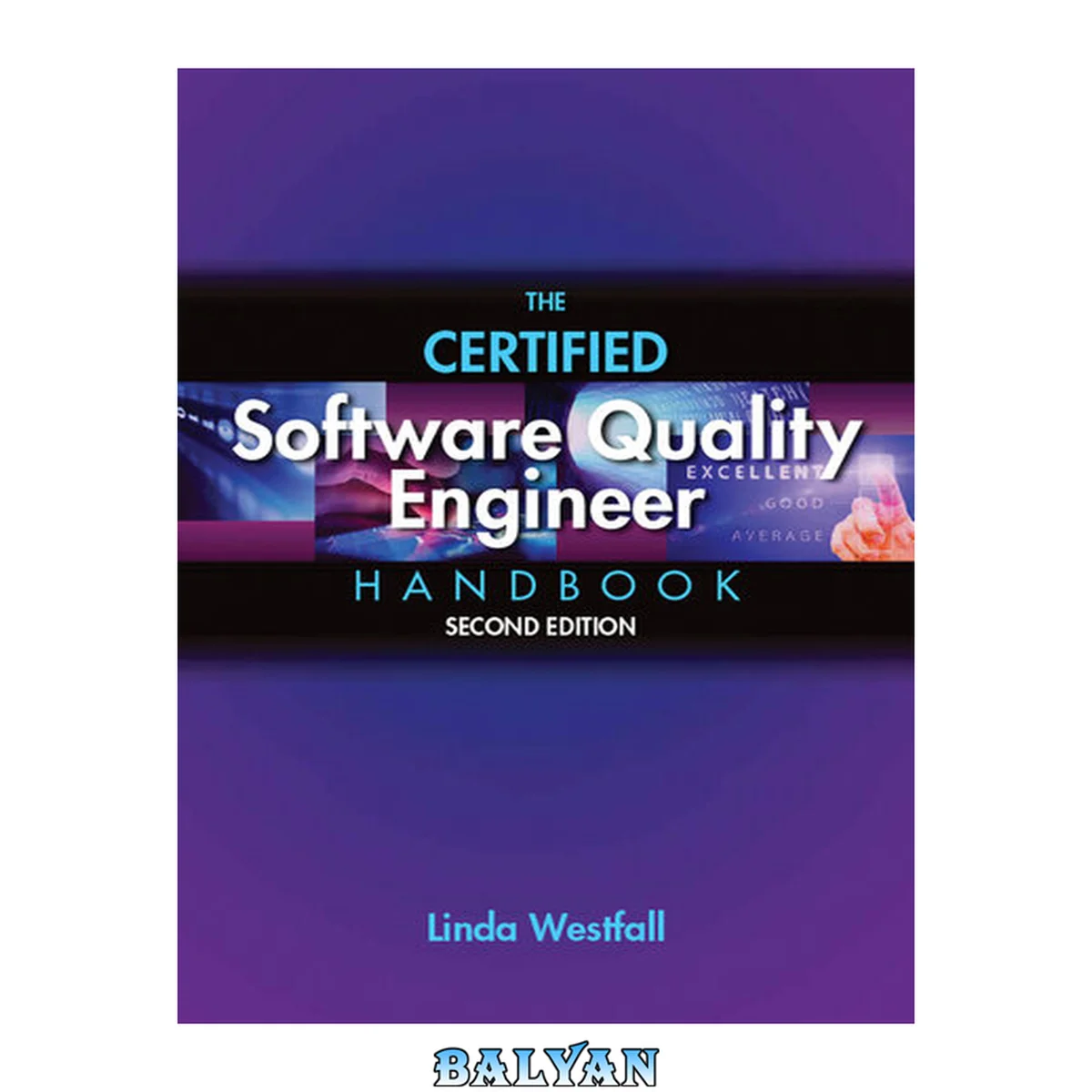 جلد کتاب The Certified Software Quality Engineer Handbook (English Edition)